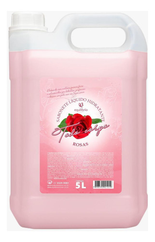 Sabonete Liquido Hidratante Rosas 5l - Equilíbrio