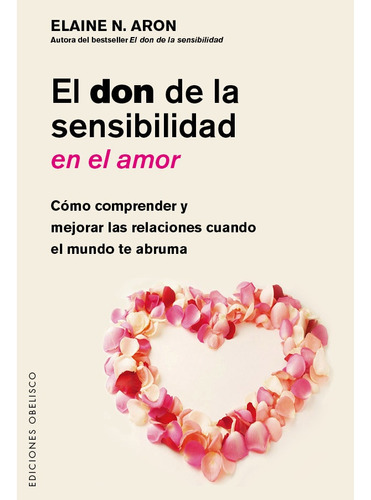 Don De La Sensibilidad En El Amor, El - Aron, Elaine