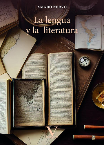 Libro La Lengua Y La Literatura - Nervo, Amado