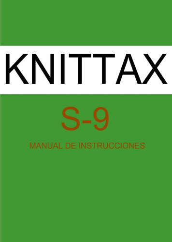 Manual De Instrucciones Máquina De Tejer Knittax S9, Digital
