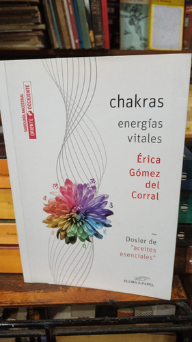 Erica Gomez Del Corral - Chakras Energias Vitales