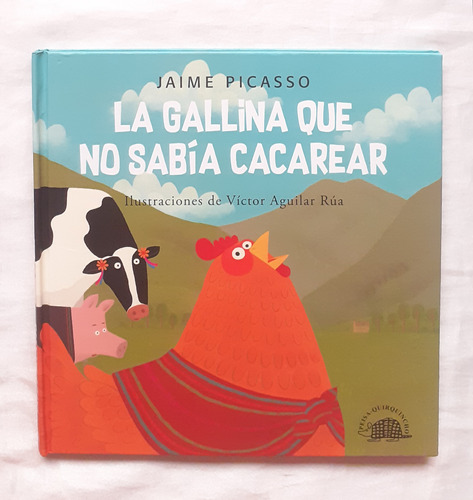 La Gallina Que No Sabia Cacarear Jaime Picasso Oferta