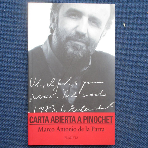 Carta Abierta A Pinochet, Marco Antonio De La Parra, Ed. Pla