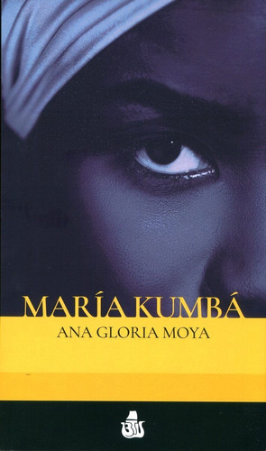 Libro Maria Kumba - Ana Gloria Moya