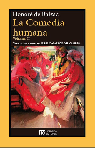 La Comedia Humana Vol. 2, Honore De Balzac, Hermida