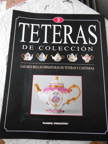 Revista Fasciculo N° 3 - Teteras De Colección