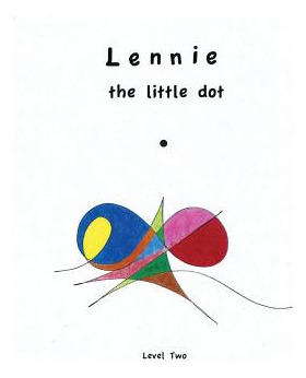 Libro Lennie The Little Dot - Level Two: Lennie Gets More...