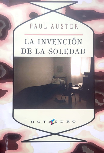 La Investigación De La Soledad Paul Auster Octaedro Usado #