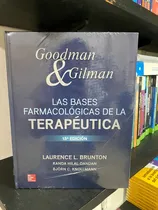 Comprar Goodman Y Gilman Las Bases Farmacológicas De La Terapéutica