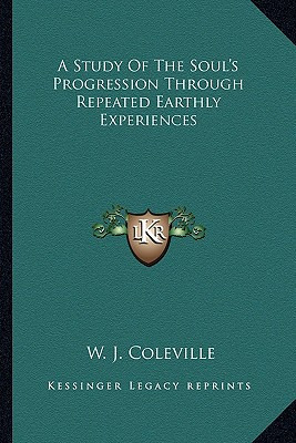 Libro A Study Of The Soul's Progression Through Repeated ...