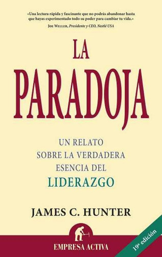 Paradoja, La (nva Edicion) - Hunter, James C.