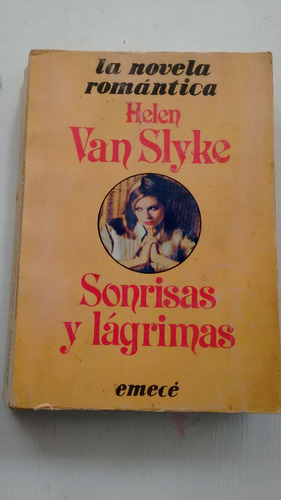 Sonrisas Y Lágrimas De Helen Van Slyke - Emecé (usado)