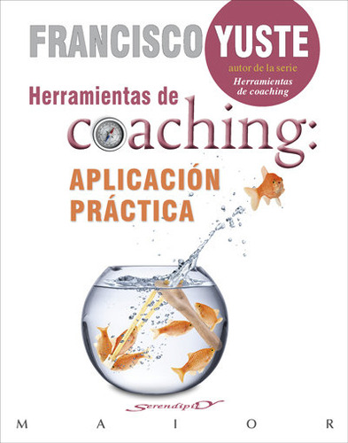 Libro Herramientas De Coaching: Aplicaciã³n Prã¡ctica - Y...