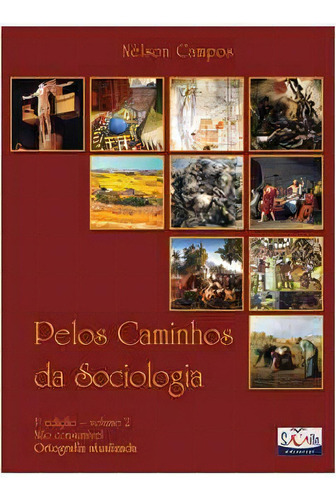 Pelos Caminhos Da Sociologia, De Nélson Campos. Editora Smile, Capa Dura Em Português