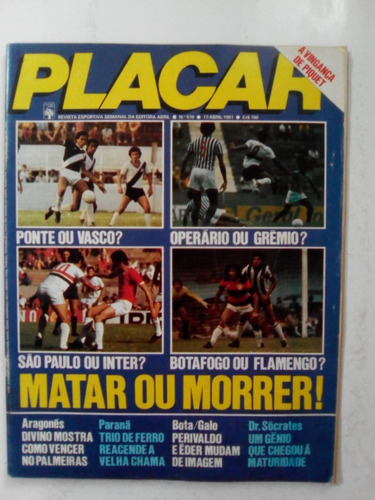 Revista Placar 570 Sócrates Botafogo Palmeiras Grêmio 1981