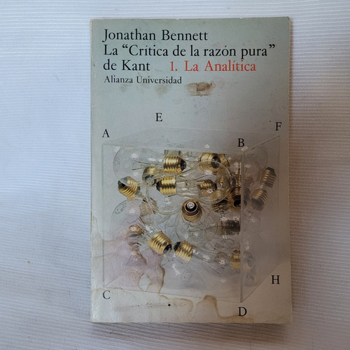 La Critica De La Razon Pura De Kant Tomo I J Bennett Alianza