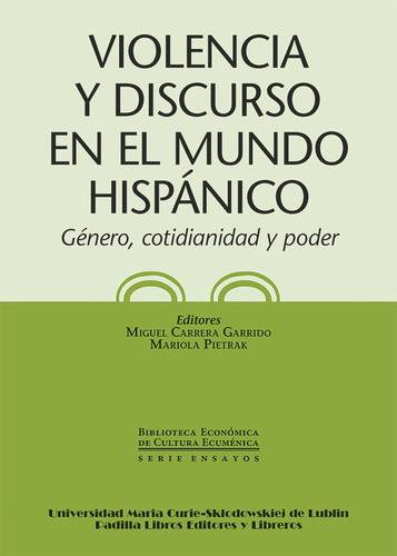 Violencia Y Discurso En El Mundo Hispánico - Miguel Carre...