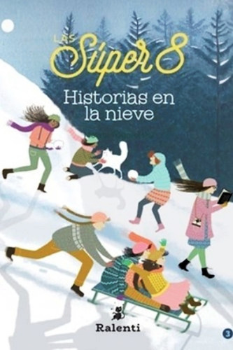 Super 8 Historias En La Nieve - Melina Pogorelsky - Libro