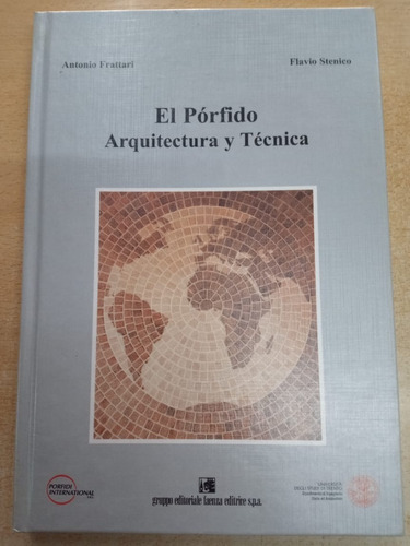 El Porfido Arquitectura Y Tecnica E1