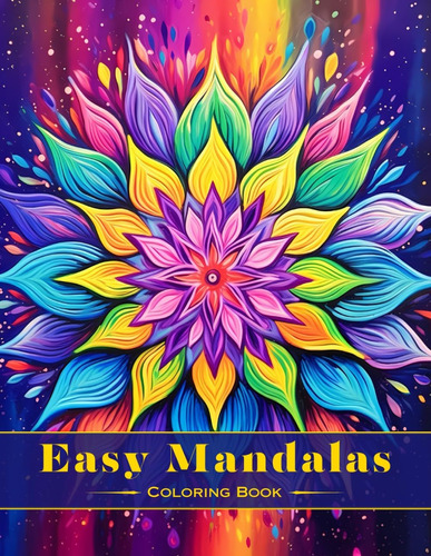 Libro: Easy Mandalas Coloring Book: Relax And Unleash Your C