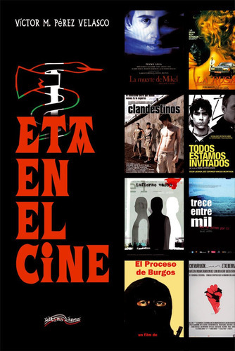 Eta Y El Cine, De Pérez Velasco, Víctor. Editorial Ultima Linea, Tapa Blanda En Español