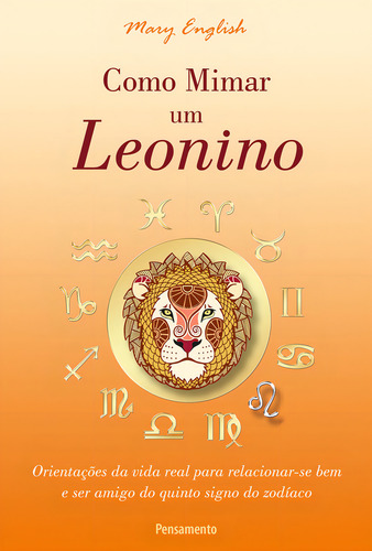 Como Mimar um Leonino, de Mary English. Editora Pensamento em português