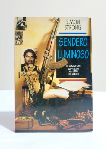 Sendero Luminoso - Simon Strong 