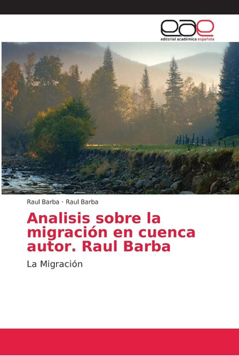 Libro: Analisis Sobre La En Cuenca Autor. Raul Barba: La (sp