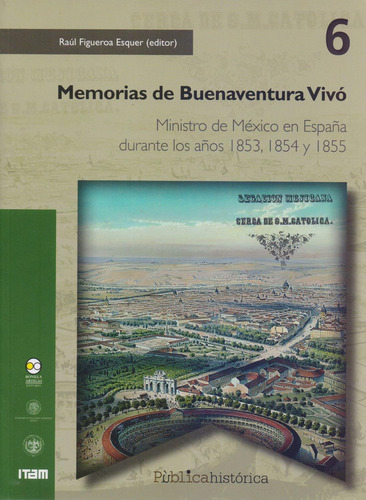 Libro Memorias De Buenaventura Vivó: Ministro De México En E