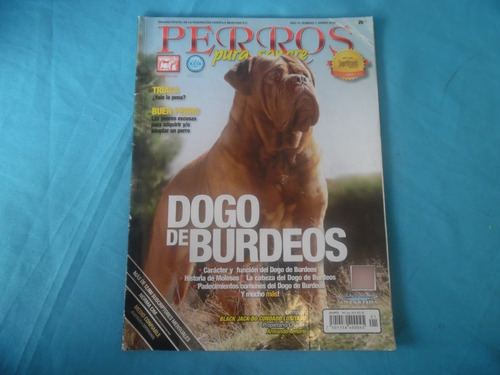 Revista Perros Pura Sangre 1 Año 15 Dogo De Burdeos