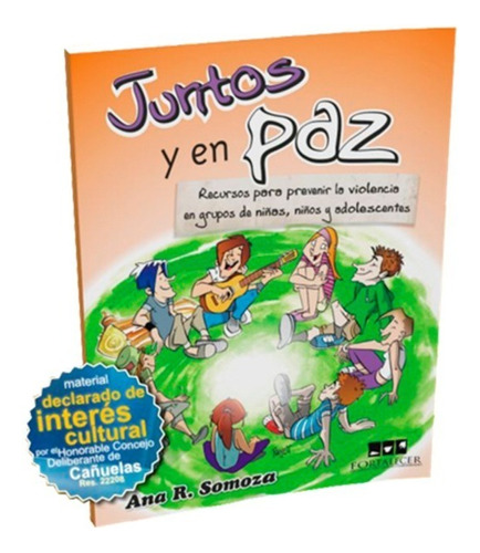 Juntos Y En Paz, De Ana R. Somoza. Editorial Fortalecer En Español