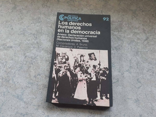 Los Derechos Humanos En La Democracia Cavarozzi Palermo 92 