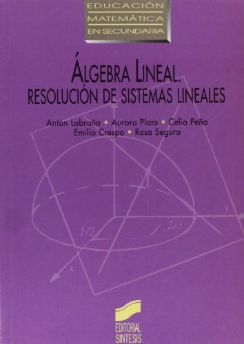 Algebra Lineal Col Matematicas  - Vv Aa 