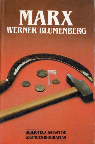 Werner Blumenberg - Marx - Biografia