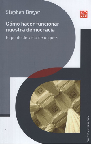 Libro Como Hacer Funcionar Nuestra Democracia - El Punto De