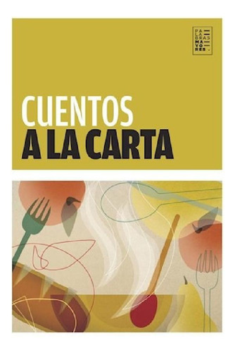 Libro - Cuentos A La Carta (coleccion Palabras Mayores) - V