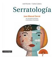 Libro Serratologã­a. Cincuenta Canciones Comentadas E Ilu...