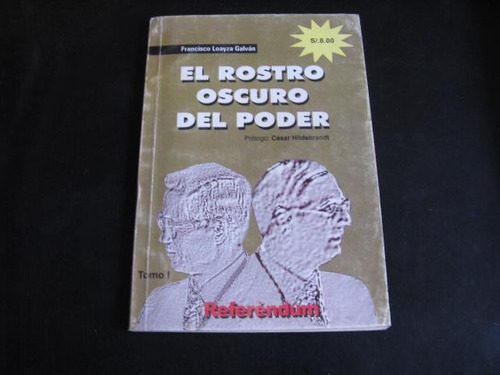 Mercurio Peruano: Libro Rostro Oscuro Del Poder Loayza L75
