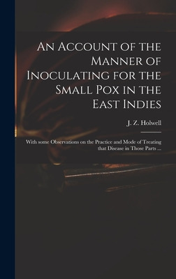 Libro An Account Of The Manner Of Inoculating For The Sma...