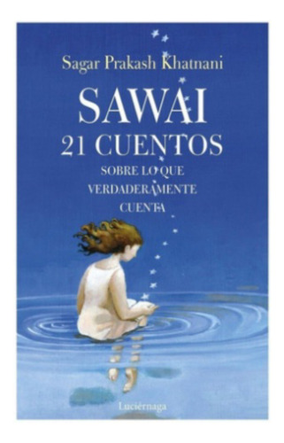 Saway  21  Cuentos  -  Sagar  Prakash   Nuevo.