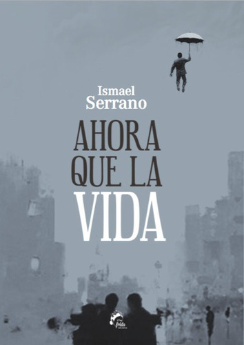 Libro Ahora Que La Vida