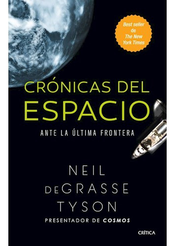 Cronicas Del Espacio - Neil De Grasse Tyson