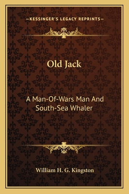 Libro Old Jack: A Man-of-wars Man And South-sea Whaler - ...