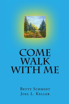 Libro Come Walk With Me - Schmidt, Betty