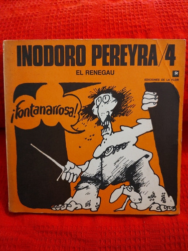 Inodoro Pereyra 4 (1978) - Roberto Fontanarrosa 