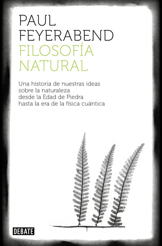 Filosofía Natural Feyerabend Paul Debate
