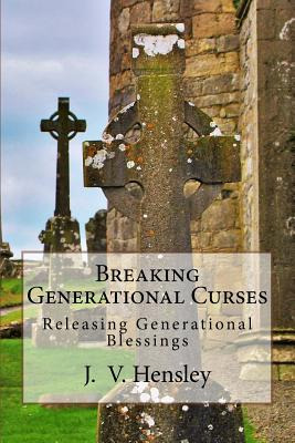 Libro Breaking Generational Curses: Releasing Generationa...