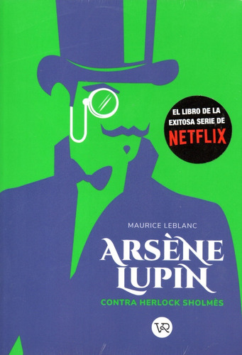 Arséne Lupin, Contra Herlock Sholmes