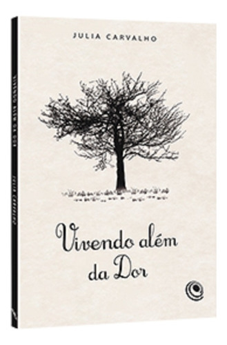 Livro Vivendo Além Da Dor - Missionária Julia Carvalho