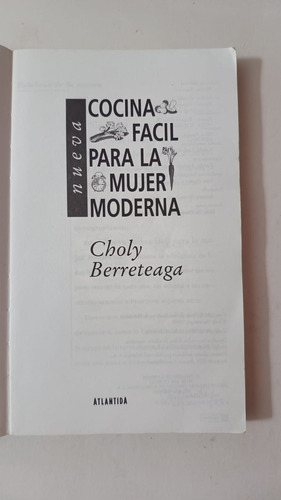 Nueva Cocina Facil Para La Mujer Moderna-choly Berreteaga(65 (Usado)